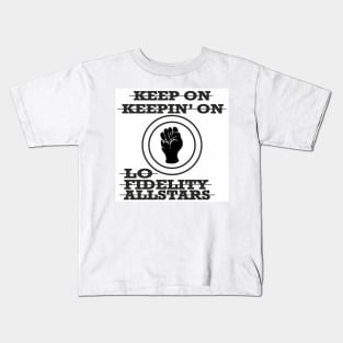 Lo Fidelity Allstars Keep On Keepin' On Kids T-Shirt